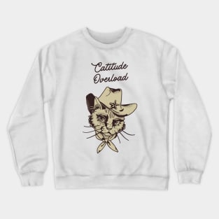 Catitude Overload Crewneck Sweatshirt